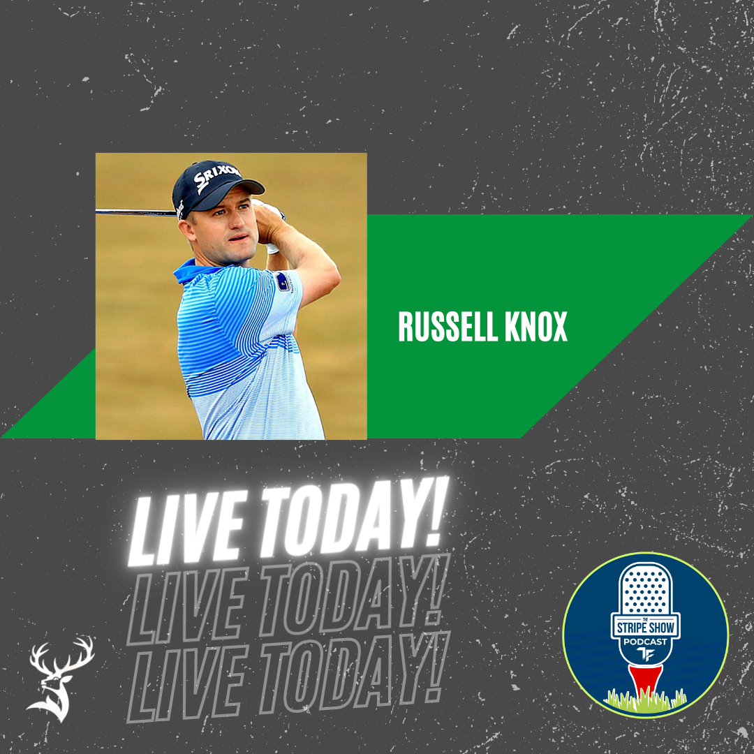 The Stripe Show Episode 424: PGA Tour pro Russell Knox