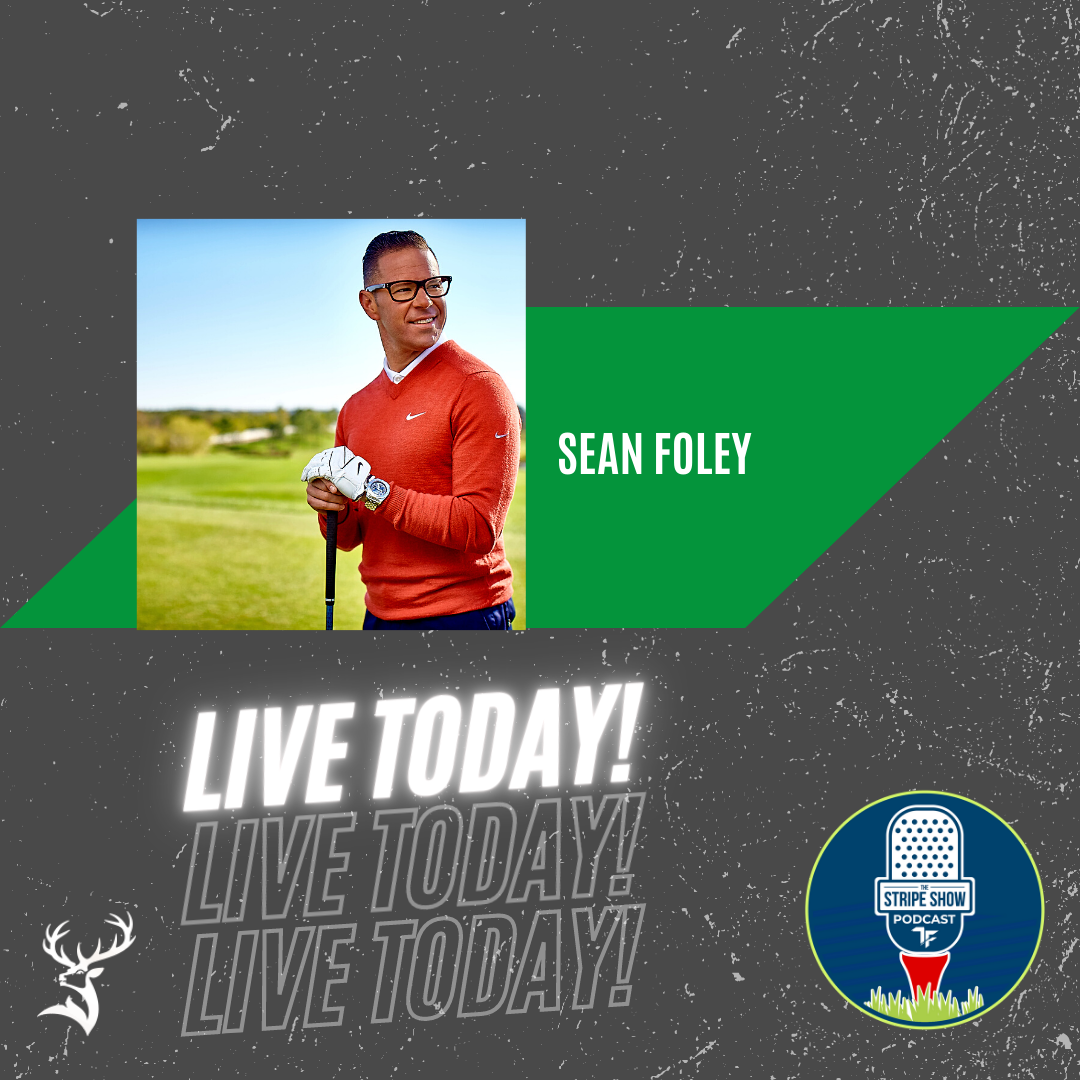 The Stripe Show Episode 443: PGA Tour Instructor Sean Foley