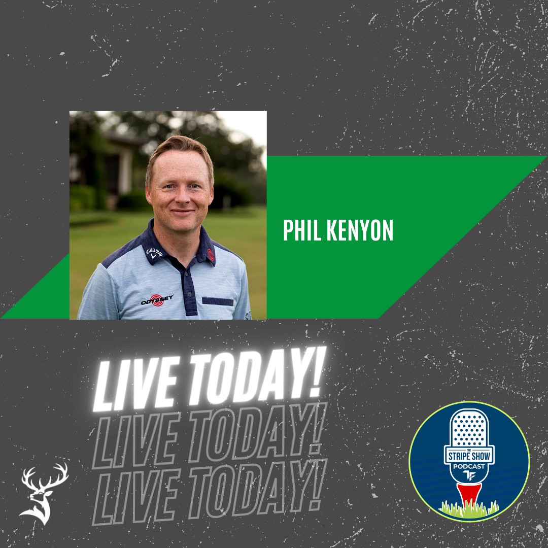 The Stripe Show Episode 446: PGA Tour Instructor Phil Kenyon