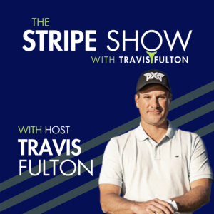 The Stripe Show Episode 650: The Future of Pro Golf, JJ Spaun, Amateur Swings & More — with Travis Fulton